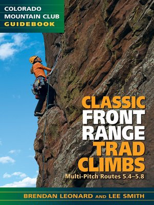cover image of Classic Front Range Trad Climbs